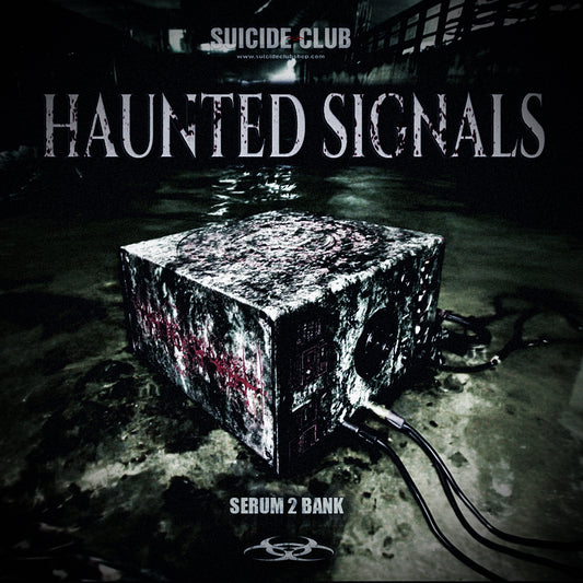 HAUNTED SIGNALS // Serum 2 Hybrid Bank - Raw Industrial Techno, Deconstructed Club, and Underground Rap Fusion